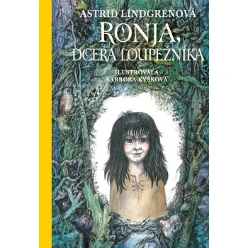 Ronja, dcera loupežníka - Astrid…