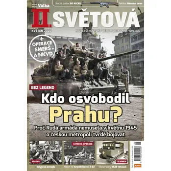 Časopis II. světová 5/2020 - Kdo osvobodil Prahu?