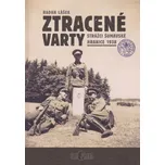 Ztracené varty: Strážci šumavské…