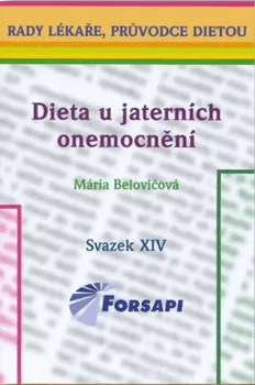 Dieta u jaterních onemocnění: Svazek 14 - Mária Belovičová (2015, brožovaná bez přebalu lesklá)
