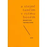 A stejně tančím v rytmu bosém -…