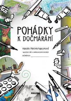 Pohádka Pohádky k dočmárání - Martina Pupcsiková (2019, brožovaná bez přebalu lesklá)