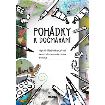 Pohádka Pohádky k dočmárání - Martina Pupcsiková (2019, brožovaná bez přebalu lesklá)