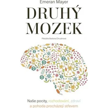 Druhý mozek - Emera Mayer (2018, pevná bez přebalu lesklá)