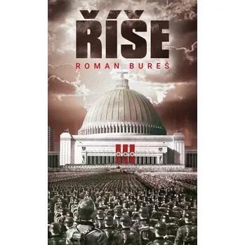 Říše - Roman Bureš (2020, brožovaná)