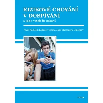 Kniha Rizikové chování v dospívání - Pavel Kabíček (E-Kniha)