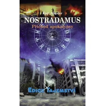 Nostradamus: Příchod apokalypsy - Kurt…