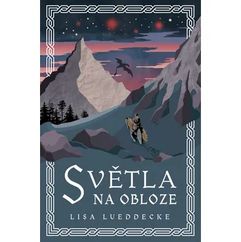 Světla na obloze - Lisa Lueddecke…