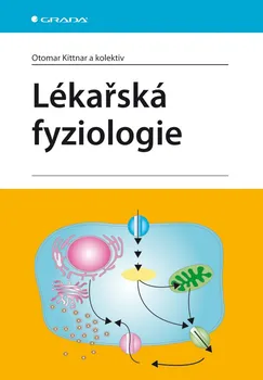 Lékařská fyziologie - Otomar Kittnar a kol. (2011, brožovaná bez přebalu lesklá)