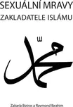 Sexuální mravy zakladatele islámu -…