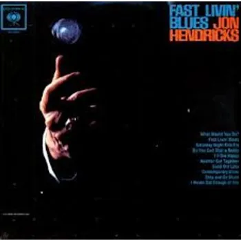 Zahraniční hudba Jon Hendricks - Fast Livin' Blues (LP, CS8605)