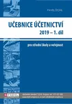 Učebnice Účetnictví 2019 1. díl - Pavel…