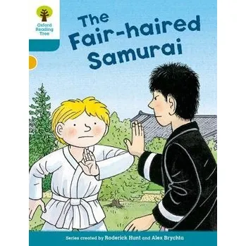 Anglický jazyk Oxford Reading Tree Biff, Chip and Kipper Stories Decode and Develop: Level 9: The Fair-haired Samurai - Hunt, Roderick