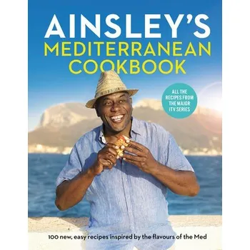 Cizojazyčná kniha Ainsley''s Mediterranean Cookbook - Harriott, Ainsley