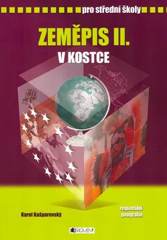 Fragment Zeměpis II. v kostce: Regionální geografie - Karel Kašparovský (2007, brožovaná bez přebalu lesklá)