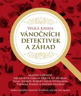 Velká kniha vánočních detektivek a záhad - Agatha Christie a kol. (2018, pevná s přebalem lesklá)