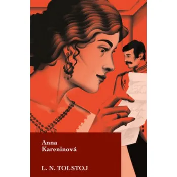 Cizojazyčná kniha Anna Kareninová – Lev Nikolajevič Tolstoj [SK] (2019, pevná bez přebalu lesklá)