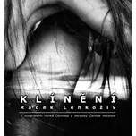 Klínění - Radek Lehkoživ (2018, pevná…