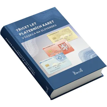 Třicet let platebních karet v Česku a Slovensku - Rudolf Píša (2019, pevná bez přebalu lesklá)