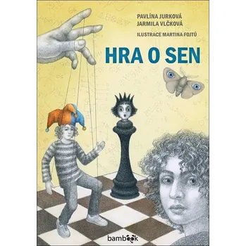 Hra o sen - Pavlína Jurková, Jarmila…