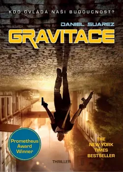 Gravitace - Daniel Suarez (2020, pevná bez přebalu lesklá)