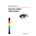 Barevné vidění - Miroslav Dohnal (2020, pevná)