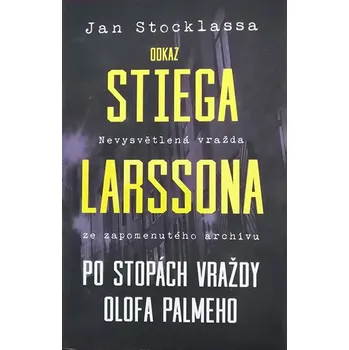 Odkaz Stiega Larssona: Po stopách…