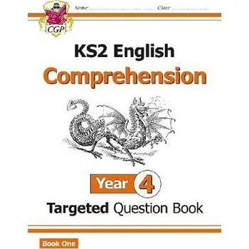 Anglický jazyk KS2 English Year 4 Reading Comprehension Targeted Question Book - Book 1 (with Answers) - CGP Books