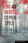 Co po ní zbylo - Erik Rickstad (2020,…