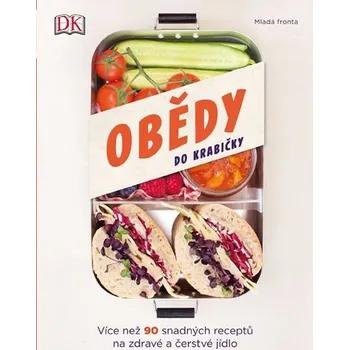 Obědy do krabičky: Více než 90 snadných receptů na zdravé a čerstvé jídlo - Mladá fronta (2018, brožovaná bez přebalu lesklá)
