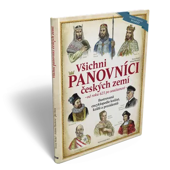 Recenze Všichni panovníci českých zemí: Od roku 623 až po současnost - Tereza Nickel, Helena Plocková (2018, brožovaná bez přebalu lesklá)