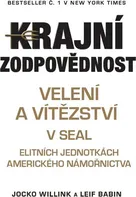 Krajní zodpovědnost: Velení a vítězství v SEAL - Jocko Willink, Leif Babin (2018, pevná s přebalem lesklá)