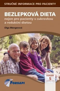 Bezlepková dieta: Nejen pro pacienty s cukrovkou a redukční dietou - Olga Mengerová (2018, brožovaná bez přebalu lesklá)