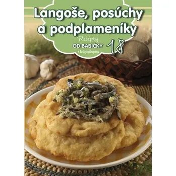 Recepty od babičky 18: Langoše, posúchy a podplameníky - Exbook (2016, brožovaná bez přebalu lesklá)