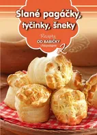 Recepty od babičky 2: Slané pagáčky, tyčinky, šneky - Exbook (2016, brožovaná bez přebalu lesklá)