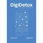 DigiDetox: Jak na digitální…
