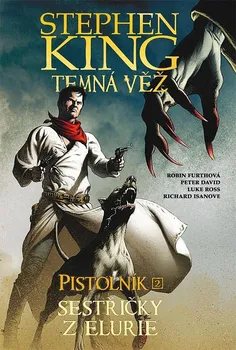 Komiks pro dospělé Temná věž - Pistolník 2: Sestřičky z Elurie - Peter David, Robin Furthová (2020, vázaná)