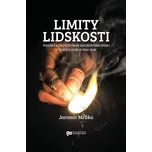 Limity lidskosti: Politika a sociální…