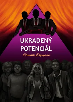 Osobní rozvoj Ukradený potenciál - Claudio Depeyrac (2014, pevná s přebalem lesklá)