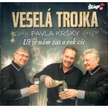 Už je nám zas o rok víc - Veselá trojka…