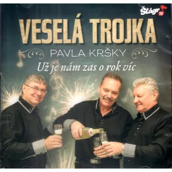 Česká hudba Už je nám zas o rok víc - Veselá trojka Pavla Kršky CD
