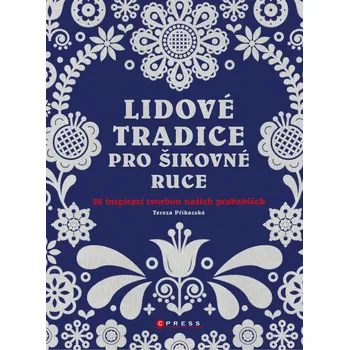 Lidové tradice pro šikovné ruce: 28…