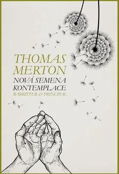 Nová semena kontemplace - Thomas Merton (2019, brožovaná bez přebalu lesklá)