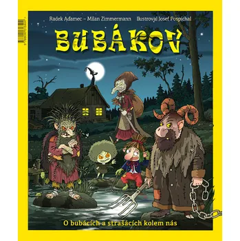 Pohádka Bubákov a Strašákov - Radek Adamec, Milan Zimmermann (2015, pevná)