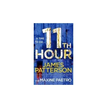 11th Hour - Patterson, James