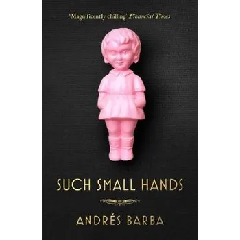 Cizojazyčná kniha Such Small Hands - Barba, Andres