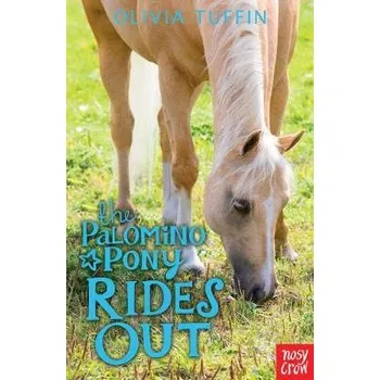První čtění Palomino Pony Rides Out - Tuffin, Olivia