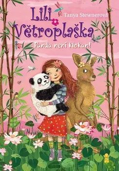 Lili Větroplaška: Panda není klokan! - Tanya Stewnerová (2020, pevná bez přebalu lesklá)