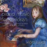 Piano Music for Children - Klára Würtz…