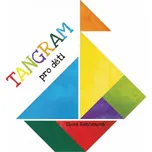 Tangram pro děti - Elena Rabčanová…